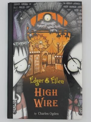 Edgar & Ellen: High Wire