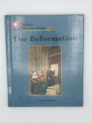 World History Series: The Reformation