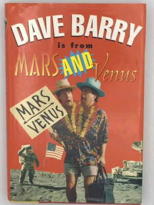 Dave Barry is from Mars and Venus