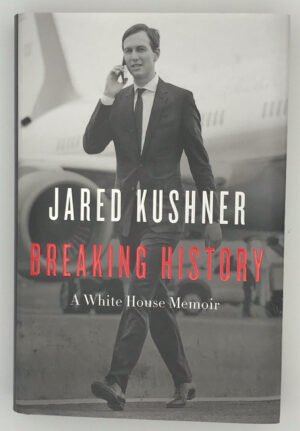 Breaking History: A White House Memoir