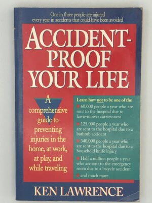 Accident-Proof Your Life