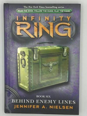 Infinity Ring Book 6: Behind Enemy Lines