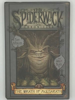 The Spiderwick Chronicles Book 5: The Wrath of Mulgarath