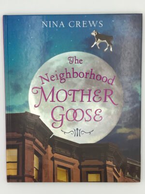 The Neighborhood Mother Goose