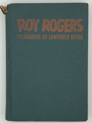 Roy Rogers and the Raiders of Sawtooth Ridge