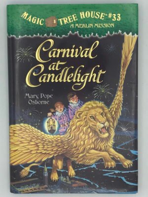 Magic Tree House #33: Carnival at Candlelight