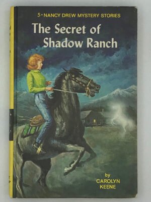 Nancy Drew Mystery Stories #5: The Secret of Shadow Ranch