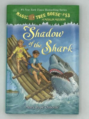 Magic Tree House #53 A Merlin Mission: Shadow of the Shark